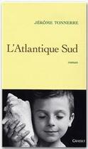 Couverture du livre « L'atlantique sud » de Tonnerre-J aux éditions Grasset