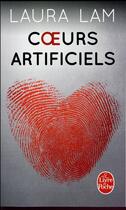 Couverture du livre « Coeurs artificiels » de Laura Lam aux éditions Le Livre De Poche