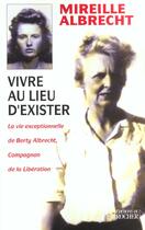 Couverture du livre « Vivre au lieu d'exister » de Mireille Albrecht aux éditions Rocher