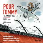 Couverture du livre « Pour Tommy - 22 janvier 1944 » de Helios Azoulay et Bedrich Fritta aux éditions Rocher