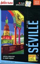 Couverture du livre « GUIDE PETIT FUTE ; CITY TRIP : Séville (édition 2019/2020) » de Collectif Petit Fute aux éditions Le Petit Fute