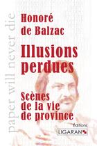 Couverture du livre « Illusions perdues » de Honoré De Balzac aux éditions Ligaran