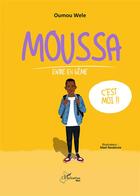 Couverture du livre « Moussa entre en 6ème » de Oumou Wele et Mael Noubissie aux éditions L'harmattan