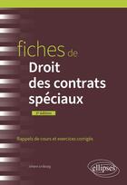 Couverture du livre « Fiches de droit des contrats speciaux - a jour au 1er juin 2024 » de Le Bourg Johann aux éditions Ellipses