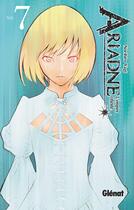 Couverture du livre « Ariadne l'empire céleste Tome 7 » de Norihiro Yagi aux éditions Glenat