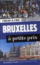 Couverture du livre « Bruxelles à petits prix » de Anne Francotte aux éditions En Voyage