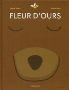 Couverture du livre « Fleur d'ours » de Pascal Brissy et Sylvain Diez aux éditions Frimousse