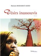 Couverture du livre « Désirs inassouvis » de Mariam Mahamat Adjid aux éditions Melibee