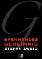 Couverture du livre « Brennendes Geheimnis » de Stefan Zweig aux éditions Fv Editions