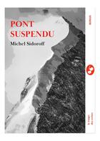 Couverture du livre « Pont suspendu » de Michel Sidoroff aux éditions Le Temps Des Cerises