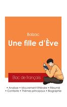 Couverture du livre « Réussir son Bac de français 2025 : Analyse du roman Une fille d'Ève de Balzac » de Honoré De Balzac aux éditions Bac De Francais