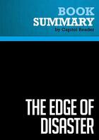 Couverture du livre « Summary: The Edge of Disaster : Review and Analysis of Stephen Flynn's Book » de Businessnews Publish aux éditions Political Book Summaries