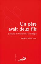 Couverture du livre « Un pere avait deux fils » de Manns F aux éditions Mediaspaul