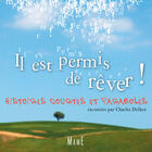 Couverture du livre « Il est permis de rêver ! histoires courtes et paraboles » de Charles Delhez aux éditions Mame