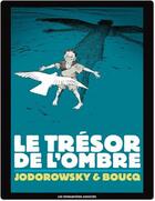 Couverture du livre « Le trésor de l'ombre » de Francois Boucq et Alexandro Jodorowsky aux éditions Humanoides Associes