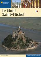 Couverture du livre « Le mont saint-michel » de Bely-Boelle-Champoll aux éditions Ouest France