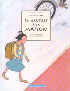 Couverture du livre « Tu rentres a la maison » de Claude Carre aux éditions Actes Sud