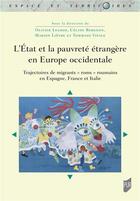 Couverture du livre « L'État et la pauvreté étrangère en Europe occidentale : Trajectoires de migrants 
