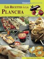 Couverture du livre « Les recettes à la plancha » de Olivier Straehli aux éditions Gisserot