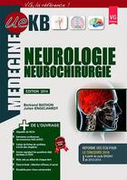 Couverture du livre « Ue Kb Neurologie Ed 2014 » de B. Mathon aux éditions Vernazobres Grego