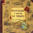 Couverture du livre « Le voyage à travers le temps » de Frederique Fraisse aux éditions Quatre Fleuves