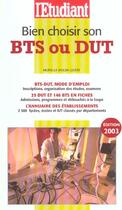 Couverture du livre « Bien choisir son bts ou son dut ; edition 2003 » de Murielle Wolski-Quere aux éditions L'etudiant