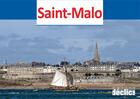 Couverture du livre « Saint Malo » de Gerard Cazade aux éditions Declics