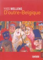 Couverture du livre « D'outre Belgique » de  aux éditions Le Grand Miroir