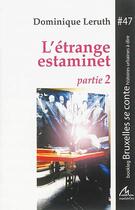 Couverture du livre « L'Etrange Estaminet » de Dominique Leruth aux éditions Maelstrom