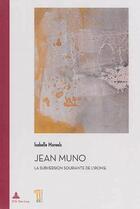 Couverture du livre « Jean muno » de Moreels Isabelle aux éditions Peter Lang
