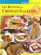 Couverture du livre « Les recettes de crêpes et de galettes » de Clementine Perrin-Chattard aux éditions Gisserot
