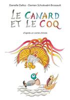 Couverture du livre « Le canard et le coq » de Danielle Dalloz et Damien Schoevaert-Brossault aux éditions Kaleidoscope
