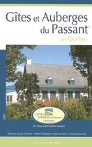 Couverture du livre « Gites et auberges du passant au québec (édition 2007) » de  aux éditions Ulysse