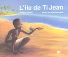 Couverture du livre « L'ile de ti jean » de Trouillot/Evely aux éditions Dapper
