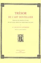 Couverture du livre « Tresor de l'art dentellier.repertoire dentelles a la main de tous pays » de Carlier De Lant aux éditions L'inedite