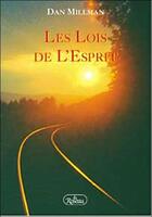 Couverture du livre « Les lois de l'esprit » de Dan Millman aux éditions Roseau