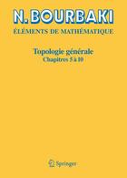 Couverture du livre « Éléments de mathématique ; topologie générale, chapitres 5 à 10 » de Nicolas Bourbaki aux éditions Springer Verlag