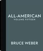 Couverture du livre « All-american XV ; volume fifteen » de Bruce Weber aux éditions Teneues - Livre