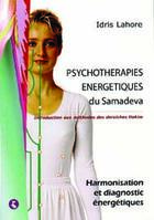 Couverture du livre « Psychotherapies energetiques du samadeva tome1 » de Lahore Idris aux éditions Farren Bel Verlag