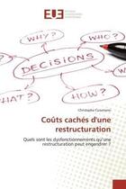 Couverture du livre « Couts caches d'une restructuration » de Cusumano-C aux éditions Editions Universitaires Europeennes