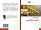 Couverture du livre « Equivocite de la responsabilite penale - cas des infractions non-intentionnelles » de Joël Forthoffer aux éditions Editions Universitaires Europeennes