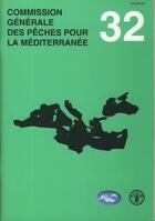 Couverture du livre « Commission generale des peches pour la mediterranee. rapport de la trentedeuxieme session, rome 25-2 » de  aux éditions Fao