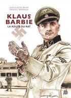 Couverture du livre « Klaus Barbie : la route du rat » de Frederic Brremaud et Jean-Claude Bauer aux éditions Urban Comics