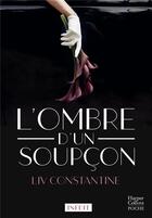 Couverture du livre « L'ombre d'un soupcon » de Liv Constantine aux éditions Harpercollins