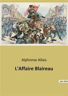 Couverture du livre « L'affaire blaireau » de Alphonse Allais aux éditions Culturea