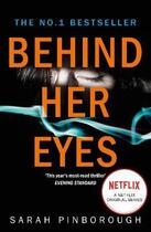 Couverture du livre « Behind her eyes » de Sarah Pinborough aux éditions Harper Collins Uk
