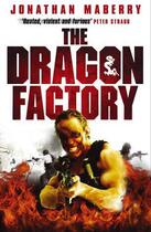 Couverture du livre « The Dragon Factory » de Mayberry Jonathan aux éditions Orion Digital