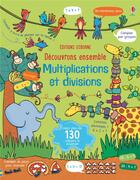 Couverture du livre « Multiplications et divisions » de Lara Bryan et Benedetta Giaufret et Enrica Rusina aux éditions Usborne