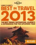 Couverture du livre « Best in travel 2013 -anglais- » de  aux éditions Lonely Planet France