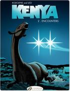 Couverture du livre « Kenya t.2 ; encounters » de Rodolphe et Leo aux éditions Cinebook